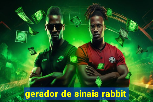 gerador de sinais rabbit